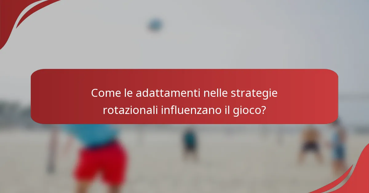 Come le adattamenti nelle strategie rotazionali influenzano il gioco?
